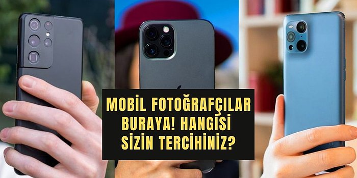 Mobil Fotoğrafçılar İçin Dev Liste: En İyi Kameraya Sahip Akıllı Telefonlar