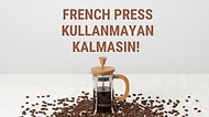 French Press Nasıl Kullanılır, Anlatıyoruz!