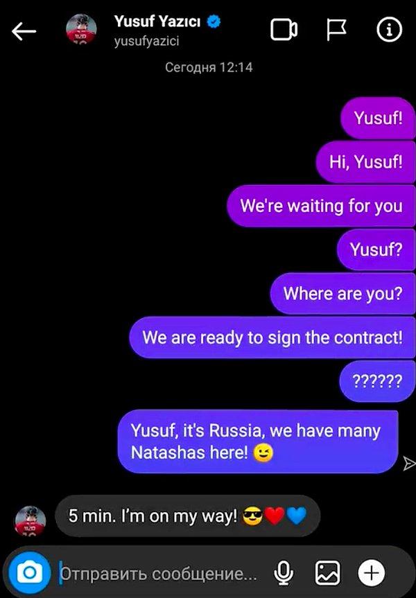 Kurguladıkları videoda bu mesajlara cevap vermeyen Yusuf Yazıcı ise, "Hey Yusuf, Burası Rusya! Bizim burada birçok Natasha var" mesajıyla ikna oluyor.