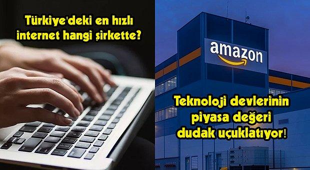 Türkiye'deki En Hızlı İnternetten Teknoloji Devlerinin Piyasa Değerine Bugün Teknoloji Dünyasında Neler Oldu?