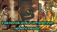 Tarih Boyunca Kötülüğün Temsilcileri Olarak Kabul Edildiler! Cadılar ve Cadı Avı Hakkında İlginç Bilgiler