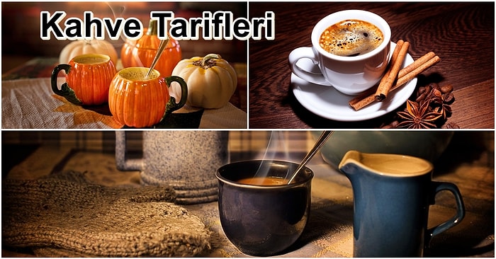 Kış Günlerinde İçinizi Isıtacak Birbirinden Nefis Kahve Tarifleri