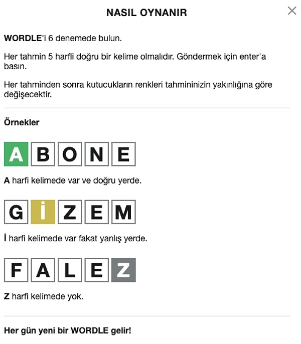 Oyun İngilizce tasarlandı ama popülerleşmesiyle birlikte yerli versiyonları da üretildi. Bunlar arasında Türkçe Wordle da var.