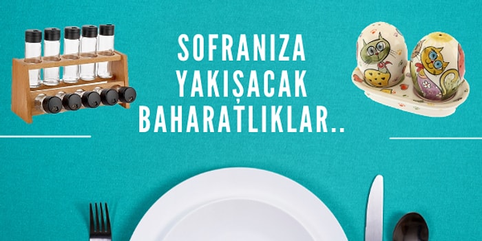 Misafirlerin ''Nerden Aldın?'' Sorularıyla Baş Başa Kalacağınız Güzel Baharatlıklar