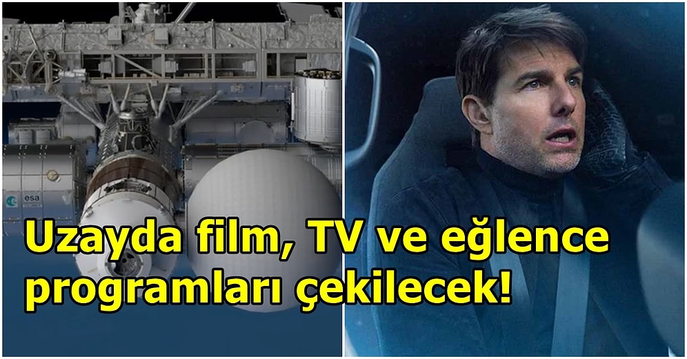 Oraya da Gelmeyin Artık! Bir Yapım Şirketi Uzayda Film Stüdyosu Kuruyor