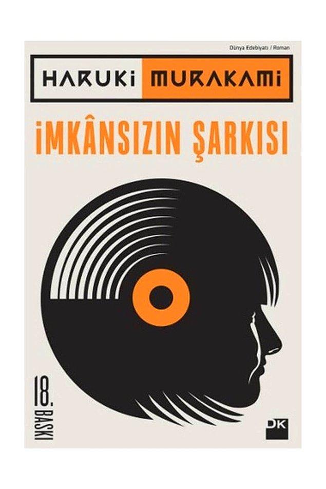21. İmkansızın Şarkısı, Haruki Murakami