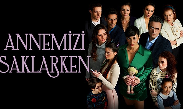 Star TV’nin Sevilen Dizisi Ekrana Veda Ediyor! Annemizi Saklarken Final Yapıyor!