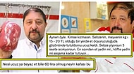 'Et En Ucuz Gıda Maddesi' Türkiye Kasaplar Federasyonu Başkanının Açıklaması Sosyal Medya Gündeminde