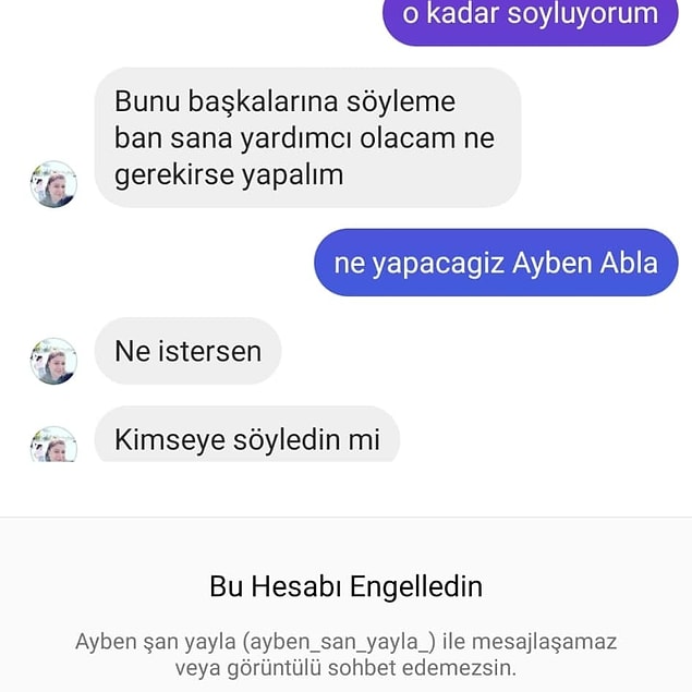 Bu konuşmalarda ise bu durumun aralarında kalması yönünde bir talebi var Ayben Yayla'nın...