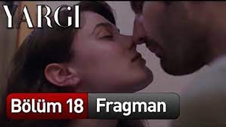 Yargı 17. Bölüm Tek Parça Full İzle: Yargı Yeni Bölüm Fragmanı Yayınlandı mı?