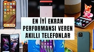 İçerisi Şampiyonlar Ligi: 2021’in En İyi Ekrana Sahip Akıllı Telefonları Belli Oldu!