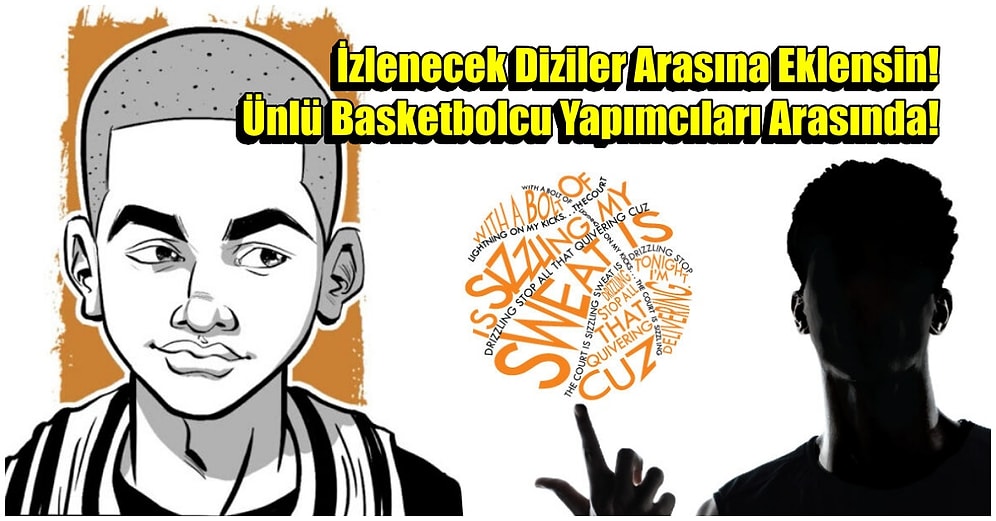 Yapımcıları Arasında NBA'in En Önemli Basketbolcularından Birinin Yer Aldığı “The Crossover” Dizisi Başlıyor!