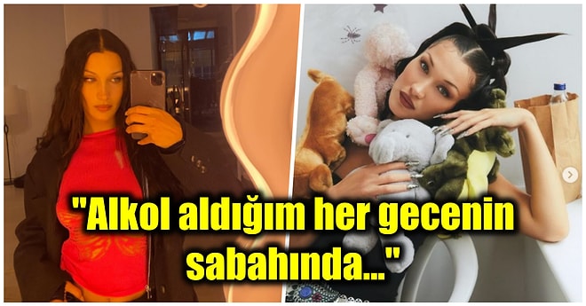 Ünlü Model Bella Hadid Stres ve Anksiyete Gibi Yan Etkileri Sebebiyle Artık Alkol Kullanmadığını Açıkladı!