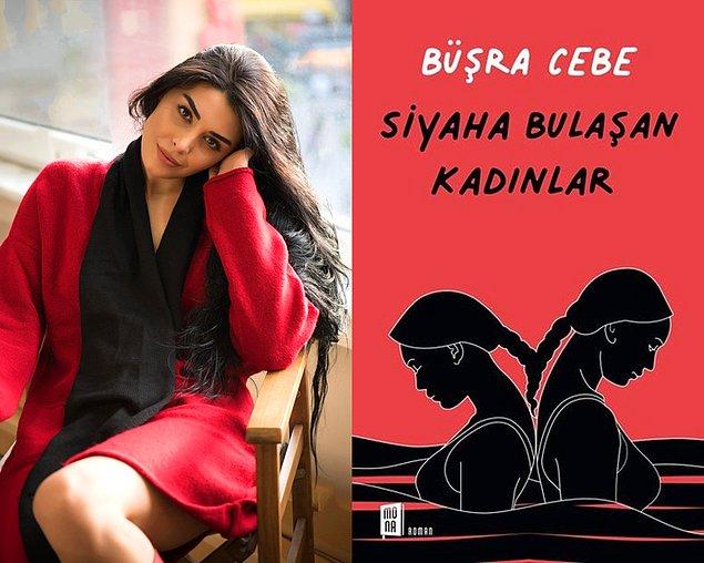 1995 doğumlu oyuncu ve yazar Büşra Cebe'nin kaleme aldığı Siyaha Bulaşan Kadınlar, uyarlama dizi yapılmak üzere telif haklarını devretti.