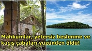 Tam 100 Yıl Boyunca Binlerce Mahkumun İşkenceyle Hayatını Kaybettiği Bir Hapishane Olan Şeytan Adası