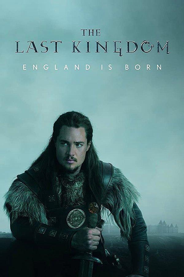 2. The Last Kingdom / Son Krallık (2015-) - IMDb: 8.4