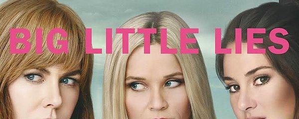 Big Little Lies (2017) – IMDb: 8,5