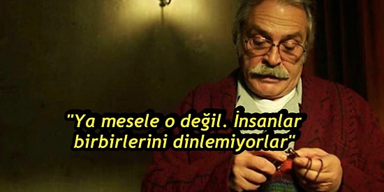Duyduğunuzda Hangi Yerli Dizideki Hangi Karaktere Ait Olduğunu Şıp Diye Bileceğiniz Efsane Replikler