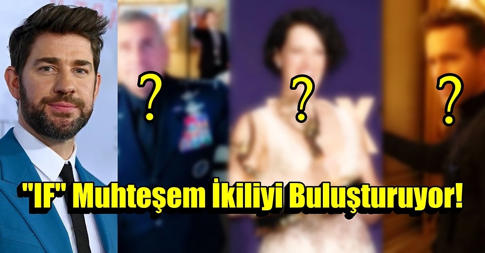 John Krasinski'nin Yöneteceği 'IF' Filminde Oynayacak Yıldız Oyuncular Belli Oldu!