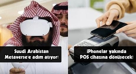 Suudi Arabistan'ın Metaverse Girişiminden POS'a Dönüşecek iPhone'lara Bugün Teknoloji Dünyasında Neler Oldu?
