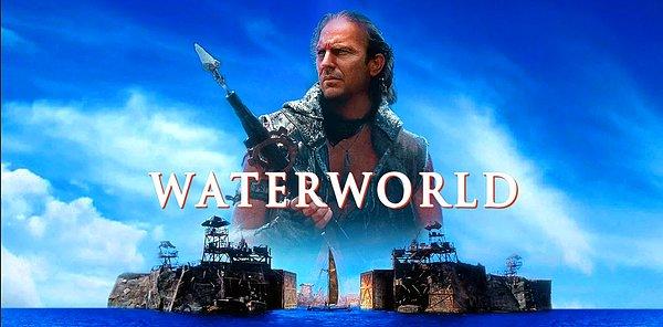 16. Waterworld / Su Dünyası (1995) - IMDb: 6.2