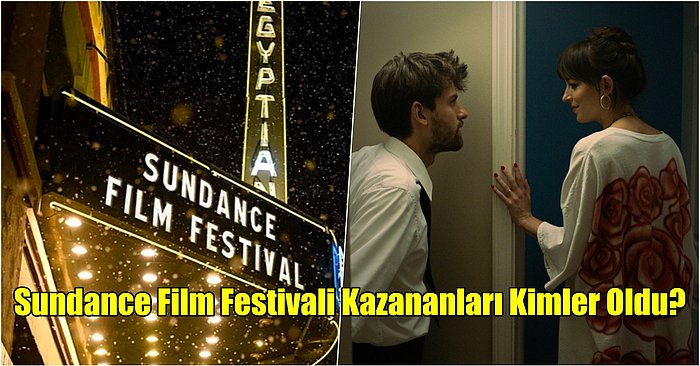 Sundance Film Festivali Ödülleri Sahiplerini Buldu!