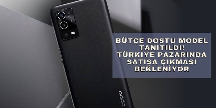 Uygun Fiyatlı Oppo A55 4G Tanıtıldı! Fiyatı ve Özellikleri