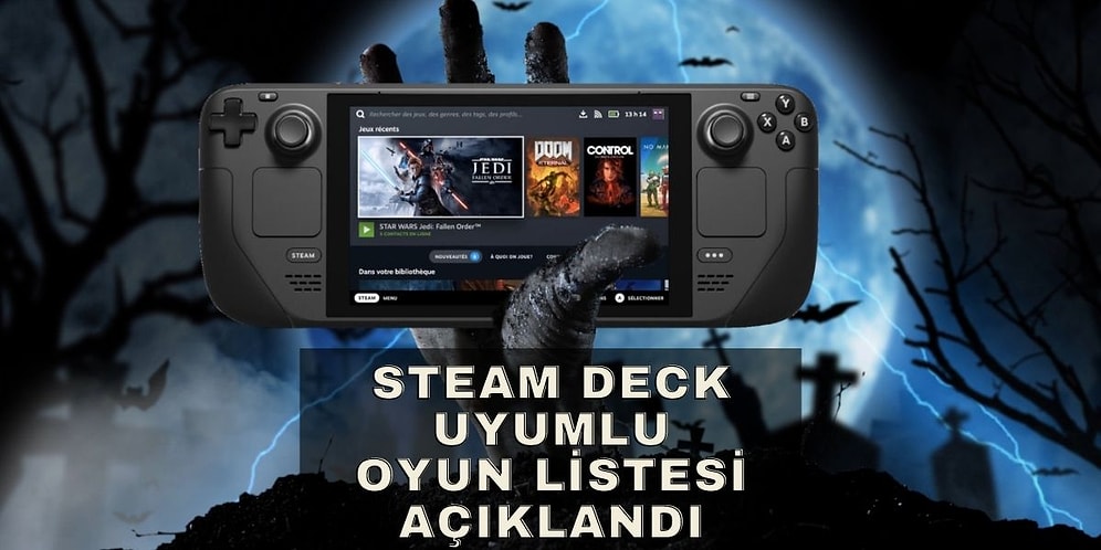Steam Deck Destekleyen Oyunlar Listesi Açıklandı! Popüler Oyunlar Onaylandı