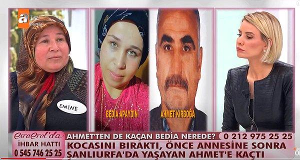 Anne Emine, çocukları olan kızı kaçtıktan sonra Ahmet Kırboğa'nın kendisini arayarak Bedia'ya nikah kıydığını ve eşi olduğunu söylediğini belirtti.