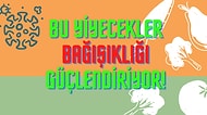 Koronavirüs Sürecinde Bağışıklık Sisteminizi Güçlendirmeyi Vadeden Mucizevi Besinler