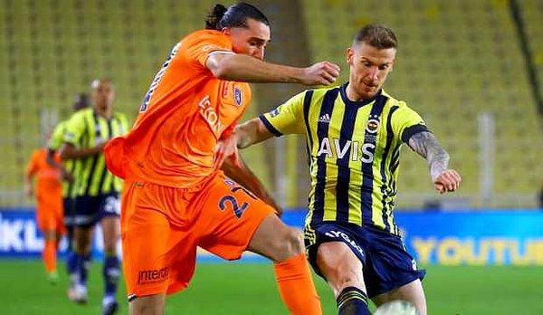 Fenerbahçe Başakşehir Maçı Muhtemel 11'leri Kimler?