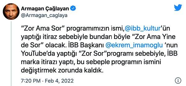 Programın adının değişmesiyle ilgili süreci Twitter hesabından paylaşan Çağlayan, şu ifadeleri kullandı:
