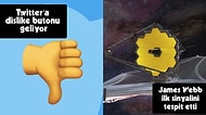 Twitter'ın 'Beğenmeme' Butonundan James Webb'in İlk Sinyaline Bugün Teknoloji Dünyasında Neler Oldu?