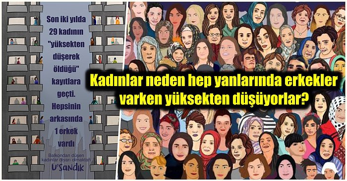 Yeter Artık Usandık! Son İki Yılda 29 Kadın 'Yüksekten Düşerek' Katledildi, Hepsinin Arkasında 1 Erkek Vardı!