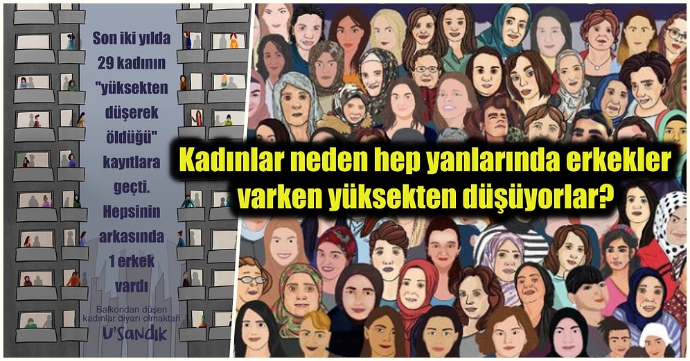Yeter Artık Usandık! Son İki Yılda 29 Kadın 'Yüksekten Düşerek' Katledildi, Hepsinin Arkasında 1 Erkek Vardı!