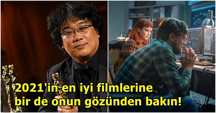 Parazit Filmi ile Oscar Ödülü Alan Güney Koreli Yönetmen Bong Joon-Ho'ya Göre 2021'in En İyi Filmleri