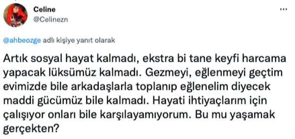 2. Birçok kullanıcı, çalışarak sadece temel ihtiyaçlarını karşılayabildiğini belirterek isyan etti.