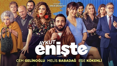 Aykut Enişte Filmi Konusu Nedir? Aykut Enişte Filmi Oyuncuları Kimlerdir? Aykut Enişte Nerede Çekildi?