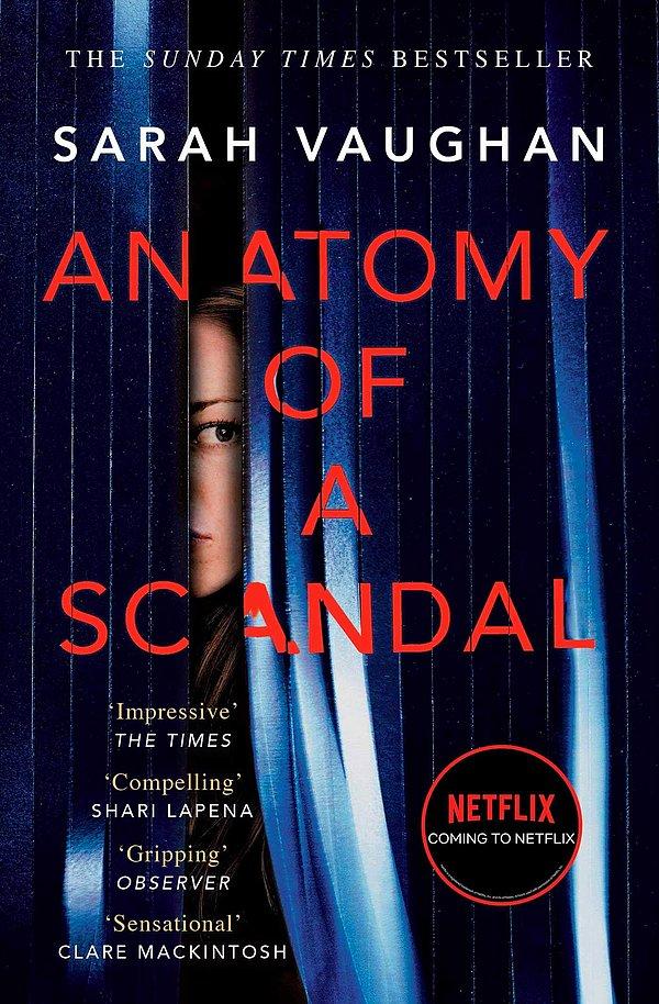 Sarah Vaughan'ın çok satan kitabı Anatomy Of A Scandal, bir Netflix dizisi olarak geliyor.