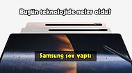 Samsung Şov Yaptı! Bugün Teknoloji Dünyasında Neler Oldu? İşte Öne Çıkan Gelişmeler