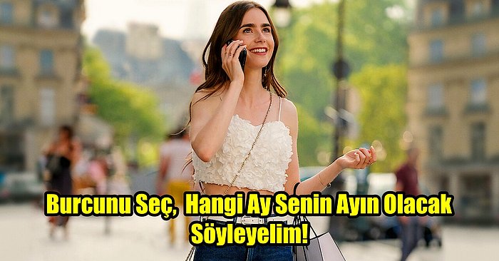 Burcunu Seç, Hangi Ay Senin Ayın Olacak Söyleyelim!