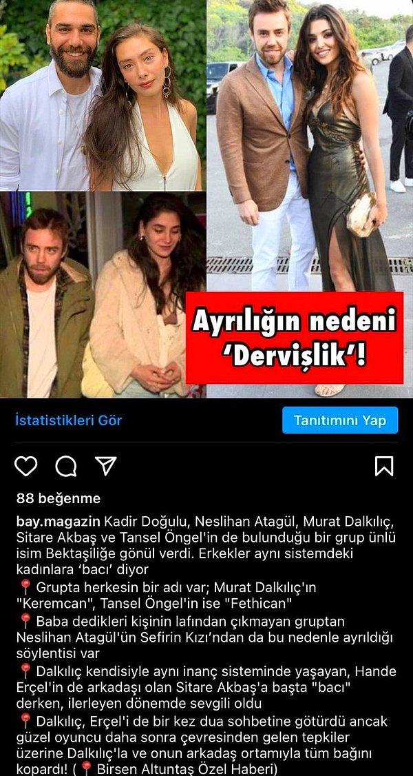Hatta Birsen Altuntaş'ın haberine göre grupta herkesin bir adı var; Murat Dalkılıç'ın "Keremcan", Tansel Öngel'in ise "Fethican"