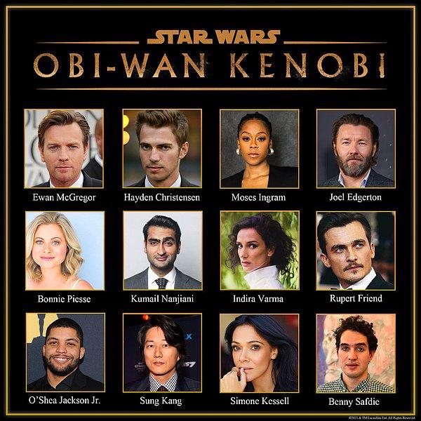 Dizide Ewan McGregor çok sevdiğimiz Obi-Wan Kenobi karakterini canlandırırken ona eşlik edecek oyuncular şu şekilde: