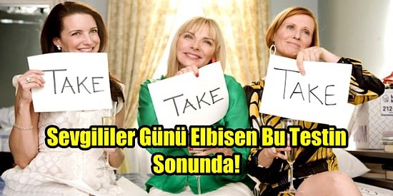 Sevgililer Günü Elbisen Bu Testin Sonunda!