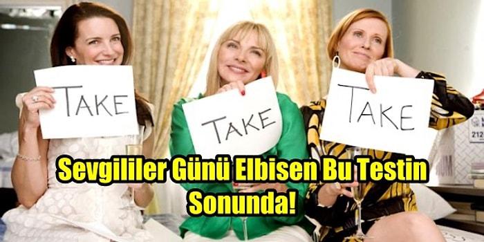 Sevgililer Günü Elbisen Bu Testin Sonunda!