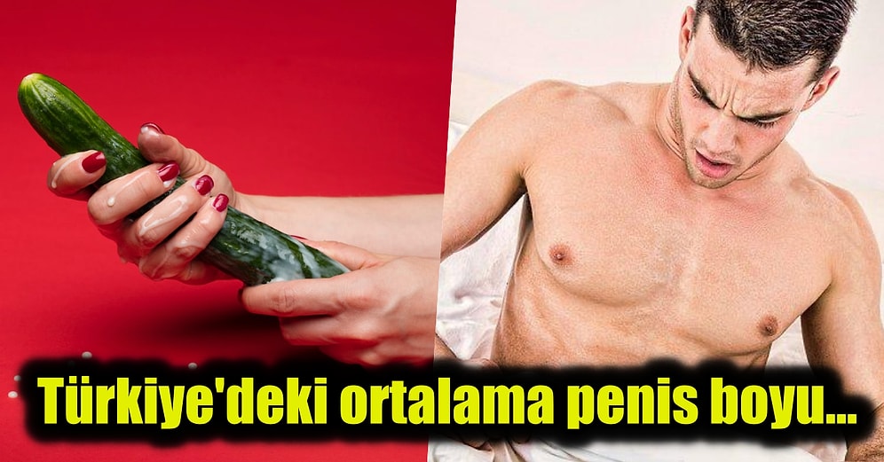 Bu Sefer Avrupa Bizi Kıskanamadı! Türkiye'deki Ortalama Penis Boyu Görenleri Hayrete Düşürüyor