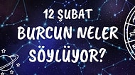 Günlük Burç Yorumuna Göre 12 Şubat Cumartesi Günün Nasıl Geçecek?