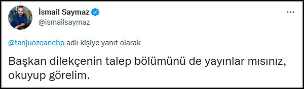 Gazeteci İsmail Saymaz, Tanju Özcan'dan dilekçenin talep bölümünü de paylaşmasını istedi. Özcan henüz Saymaz'a yanıt vermedi.