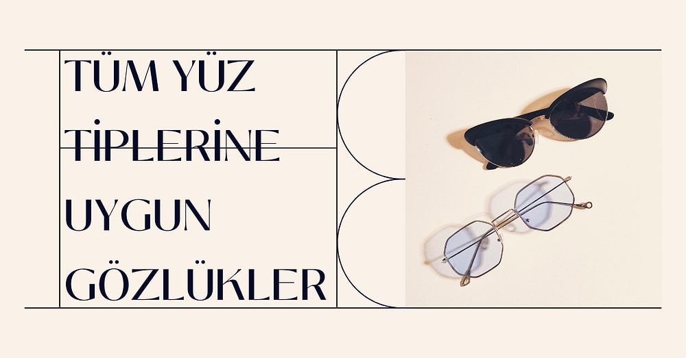 Yaz Kış Kullanabileceğiniz En Şık Güneş Gözlükleri