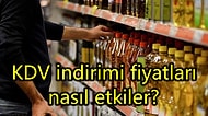 Temel Gıdada KDV İndi: Sosyal Medyada Uzmanlar Ne Dedi? Fiyatlar Düşecek mi?